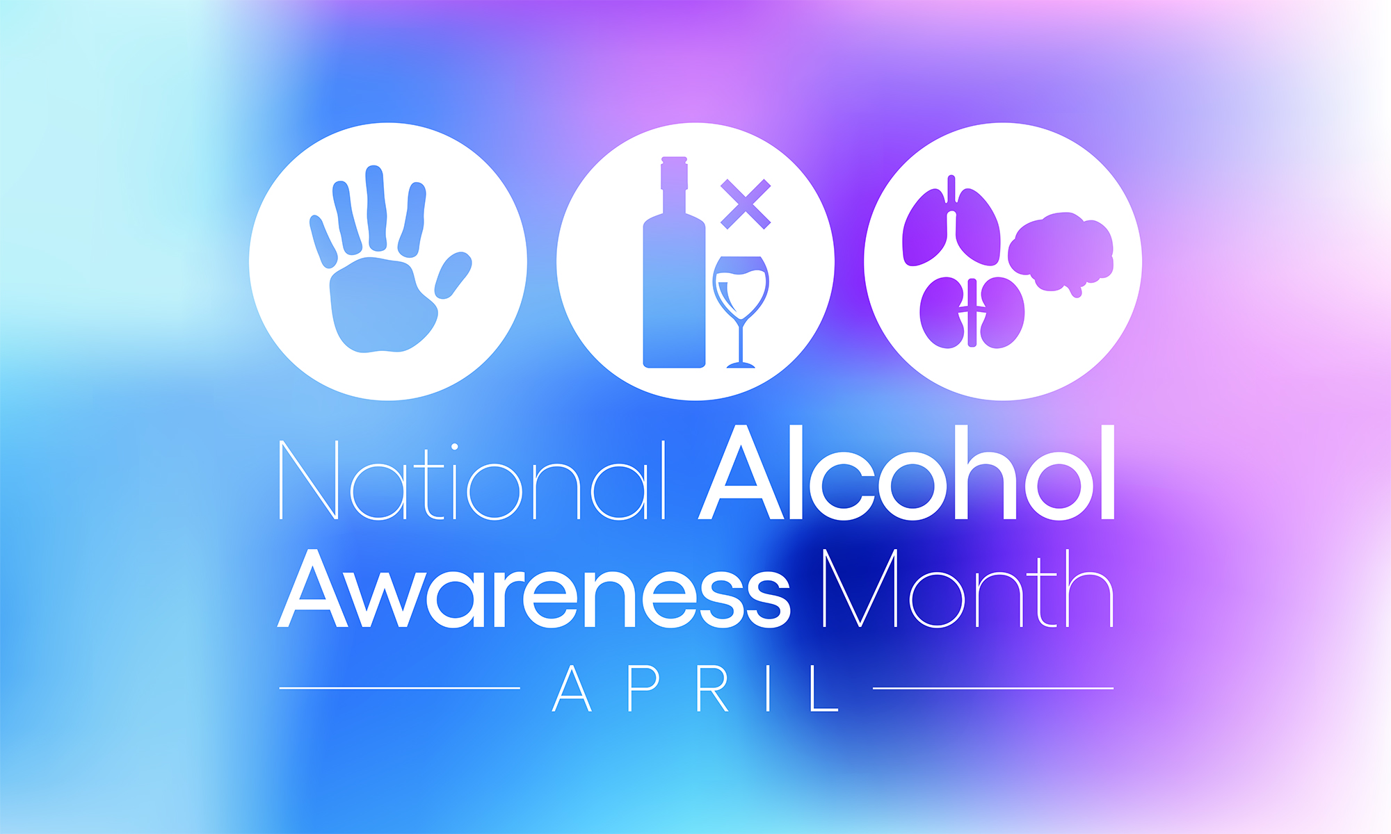 National Alcohol Awareness Month 2022